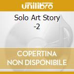 Solo Art Story -2 cd musicale