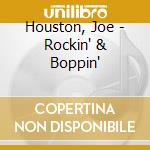 Houston, Joe - Rockin' & Boppin'