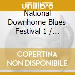 National Downhome Blues Festival 1 / Various cd