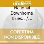 National Downhome Blues.. / Various cd
