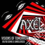 Axel - Visions Of Tomorrow