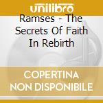 Ramses - The Secrets Of Faith In Rebirth cd