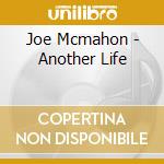 Joe Mcmahon - Another Life