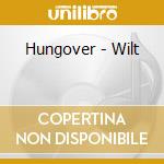 Hungover - Wilt cd