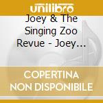 Joey & The Singing Zoo Revue - Joey & The Singing Zoo Revue cd