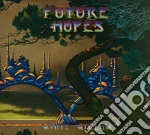 White Willow - Future Hopes cd
