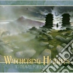 Wuthering Heights - To Travel For Evermore cd