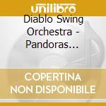 Diablo Swing Orchestra - Pandoras Pinata