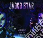 Jaded Star - Memories From The Future