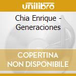 Chia Enrique - Generaciones cd