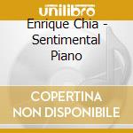Enrique Chia - Sentimental Piano cd