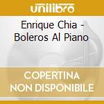 Enrique Chia - Boleros Al Piano cd