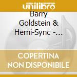 Barry Goldstein & Hemi-Sync - Cosmic Consciousness cd