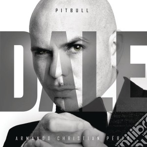 Pitbull - Dale (Deluxe Version) cd musicale di Pitbull