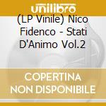 (LP Vinile) Nico Fidenco - Stati D'Animo Vol.2 vinile