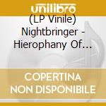 (LP Vinile) Nightbringer - Hierophany Of The Open Grave (2 Lp) lp vinile di Nightbringer