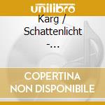 Karg / Schattenlicht - Trummermensch cd