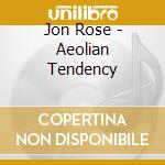 Jon Rose - Aeolian Tendency cd