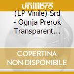 (LP Vinile) Srd - Ognja Prerok Transparent Red (2 Lp) lp vinile