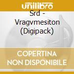 Srd - Vragvmesiton (Digipack) cd