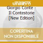 Giorgio Conte - Il Contestorie [New Edition] cd musicale
