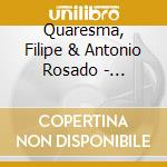 Quaresma, Filipe & Antonio Rosado - Beethoven - Cello Sonatas & Variations cd