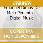 Emanuel Dimas De Melo Pimenta - Digital Music cd