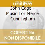 John Cage - Music For Merce Cunningham cd