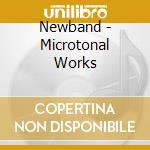 Newband - Microtonal Works cd