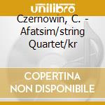 Czernowin, C. - Afatsim/string Quartet/kr cd musicale di Arditti quartet & o.