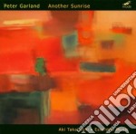 Peter Garland / Aki Takahashi / Essential Music - Another Sunrise