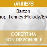 Barton Workshop-Tenney:Melody/Ergodicity cd