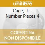 Cage, J. - Number Pieces 4 cd