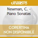 Newman, C. - Piano Sonatas cd
