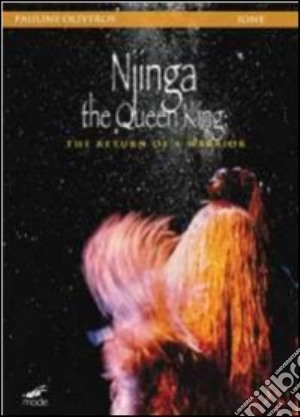 Pauline Oliveros - Njinga: The Queen King cd musicale