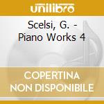 Scelsi, G. - Piano Works 4 cd
