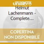 Helmut Lachenmann - Complete String Quartets cd musicale di Lachenmann, H.