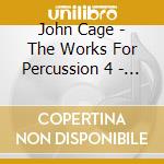 John Cage - The Works For Percussion 4 - Bonnie Whiting cd
