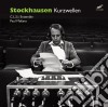 Karlheinz Stockhausen - Kurzwellen cd