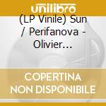 (LP Vinile) Sun / Perifanova - Olivier Messiaen: Harawi (2 Lp) vinile