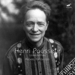 Henry Pousseur - Works For Flute cd musicale