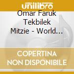 Omar Faruk Tekbilek Mitzie - World Resonance cd