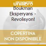 Boukman Eksperyans - Revolisyon! cd