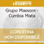 Grupo Massore - Cumbia Mixta cd