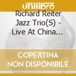 Richard Reiter Jazz Trio(S) - Live At China Gourmet cd
