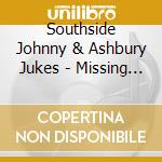 Southside Johnny & Ashbury Jukes - Missing Pieces cd
