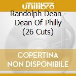 Randolph Dean - Dean Of Philly (26 Cuts) cd