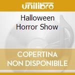 Halloween Horror Show cd
