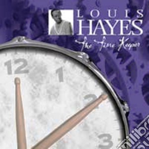 Louis Hayes - The Time Keeper cd musicale di Louis Hayes
