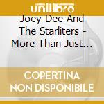Joey Dee And The Starliters - More Than Just The Peppermint Twist